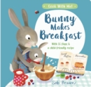 Image for Bunny Makes Breakfast