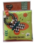 Image for My Little Garden : A Hug Me, Love Me Cloth Book