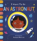 Image for I want to be...an astronaut