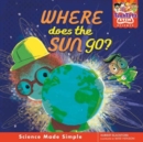 Image for Where does the sun go?
