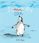 Image for I can&#39;t [crossed out] can fly
