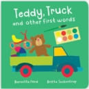 Image for Teddy, Truck, and Other First Words