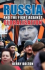 Image for Russia and the Fight Against Globalisation