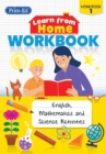 Image for Learn from Home Workbook 1 : English, Mathematics and Science Activities