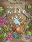 Image for Archie Wood-Knot&#39;s Wonder Web