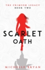 Image for Scarlet Oath (Crimson Legacy 2)