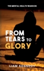 Image for From Tears to Glory