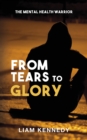 Image for From Tears to Glory