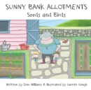Image for Sunny Bank Allotments : Seeds and Birds