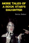 Image for More Tales of a Rock Star&#39;s Daughter