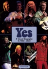 Image for Yes: A Visual Biography II: 1982 - 2022