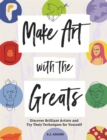 Image for Make Art with the Greats