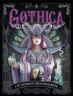 Image for Gothica : A Mysterious Colouring Book