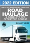 Image for Certificate of Professional Competence Road Haulage 2022 edition - A complete CPC Operators course