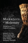 Image for Monsters of Modernity : Global Icons for our Critical Condition