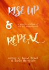 Image for Rise Up and Repeal : a poetic archive of the Eighth Amendment