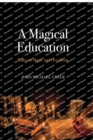 Image for A Magical Education