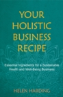 Image for Your Holistic Business Recipe