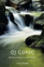 Image for Qi gong: rediscovering our humanity