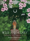 Image for Wild Apothecary : Reclaiming Plant Medicine for All