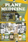 Image for Plant medicine  : a collection of the teachings of herbalists Christopher Hedley and Non Shaw