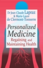 Image for Personalized Medicine : Regaining and Maintaining Health