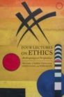 Image for Four Lectures on Ethics: Anthropological Perspectives : Volume 3