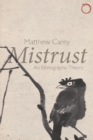 Image for Mistrust: An Ethnographic Theory