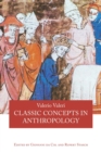 Image for Classic Concepts in Anthropology