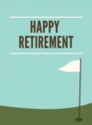 Image for Golf Retirement Guest Book (Hardcover) : Retirement book, retirement gift, Guestbook for retirement, retirement book to sign, message book, memory book, keepsake, golf retirement book, retirement card