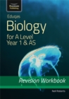 Image for Eduqas Biology for A Level Year 1 &amp; AS: Revision Workbook