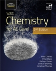WJEC Chemistry for AS Level Student Book: 2nd Edition - Charles, Elfed