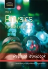 WJEC Physics for A2 Level - Revision Workbook - Kelly, Gareth
