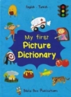 Image for My First Picture Dictionary: English-Turkish