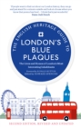 Image for The English Heritage Guide to London&#39;s Blue Plaques