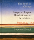 Image for The Book of Change: Images to Inspire Revelations and Revolutions