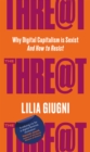 Image for The threat  : why digital capitalism is sexist - and how we can resist