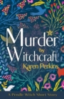 Image for Murder by Witchcraft : A Pendle Witch Short Story