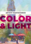 Image for Artists&#39; Master Series: Color &amp; Light