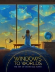 Image for Windows to worlds  : the art of Devin Elle Kurtz