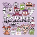 Image for How to draw fun characters