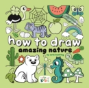 Image for How to Draw Amazing Nature