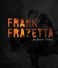 Image for Frank Frazetta  : an artist&#39;s tribute
