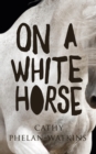 Image for On a white horse