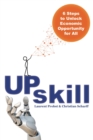 Image for Upskill: 6 steps to unlock economic opportunity for all