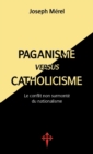 Image for Paganisme versus catholicisme