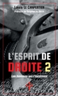 Image for L&#39;Esprit de Droite 2 : Les Hommes qui l&#39;incarnent
