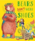 Image for Bears Don&#39;t Wear Shoes