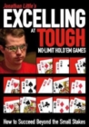 Image for Jonathan Little&#39;s Excelling at Tough No-Limit Hold&#39;em Games : How to Succeed Beyond the Small Stakes