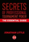 Image for Secrets of Professional Tournament Poker : The Essential Guide